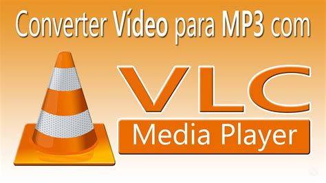 download youtube videos to mp3 vlc